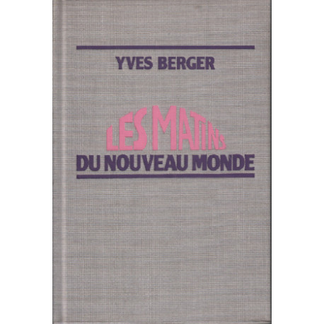 Les matins du nouveau monde