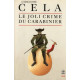 Le joli crime du carabinier et autres anecdotes