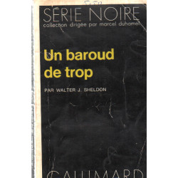 Un baroud de trop / série noire n°1650
