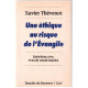Une éthique au risque de l'Evangile. Entretiens avec Yves de...