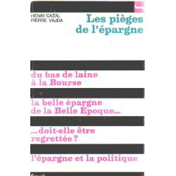 Les pieges de l'epargne