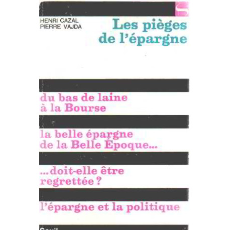 Les pieges de l'epargne
