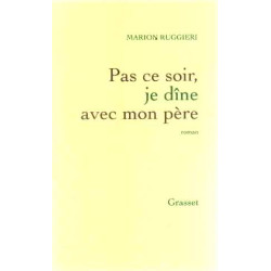 Pas ce soir je dîne avec mon père