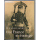 Il y a un siècle... une France si étrange