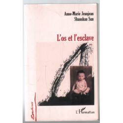 L'os et l'esclave