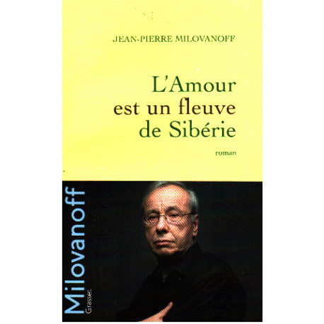 L'Amour est un fleuve de Sibérie