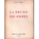 La brume des soleils / poètes de notre temps n° 301
