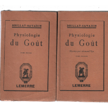Physiologie du gout (complet en 2 tomes)