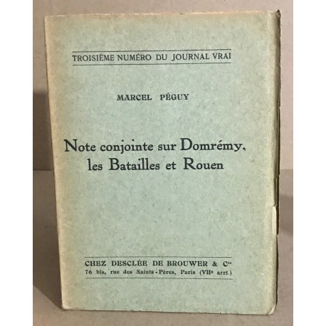 Note conjointe sur Domrémy les batailles et Rouen