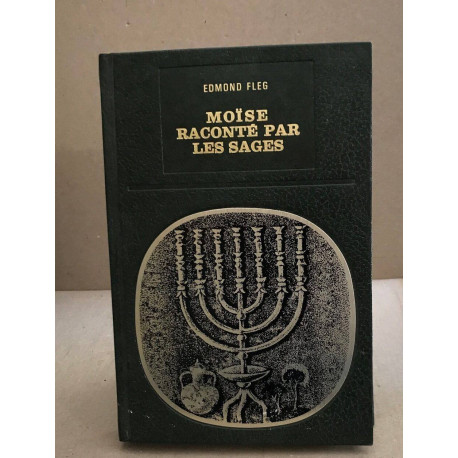 Moïse raconté par les sages