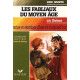 LES FABLIAUX. Contes et sketches d'hier et d'aujourd'hui