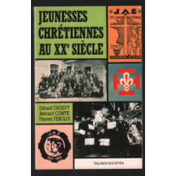 Jeunesses chrétiennes au XXe siècle