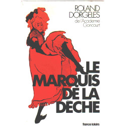 Le marquis de la deche