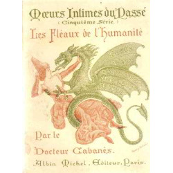 Moeurs intimes du passé / cinquieme serie : les fleaux de l'humanité