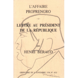 L'affaire proprengro et lettre au président de la république