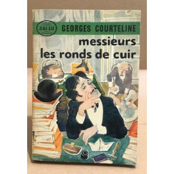 Messieurs les ronds de cuir