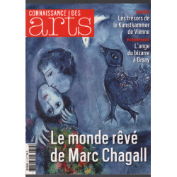 Le monde révé de marc chagall / connaissance des artsn° 713
