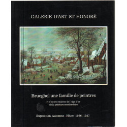 Brueghel une famille de peintres et d'autres maitres de l'age d'or...