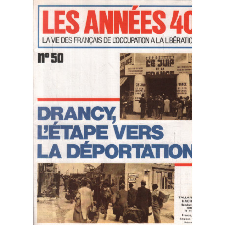 La vie des français de l'occupation à la liberation / n°50 /...