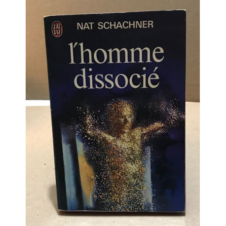 L'homme dissocié