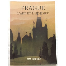Prague : l' art et l' histoire
