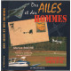 Des Ailes Et Des Hommes. Les Pays De L'ain À La Conquête Du Ciel