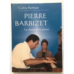 Pierre Barbizet le chant d'un piano