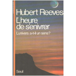 L'Heure de s'enivrer : L'univers a-t-il un sens