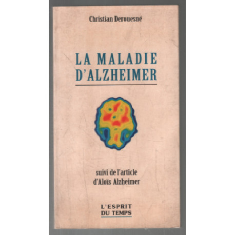 La maladie d'Alzheimer