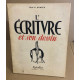 L'ecriture et son dessin