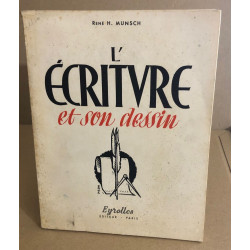 L'ecriture et son dessin