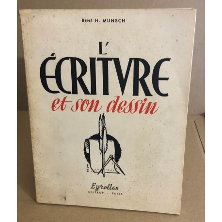L'ecriture et son dessin