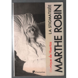 Marthe Robin la stigmatisée