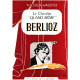 Le chevalier " quand meme " berlioz