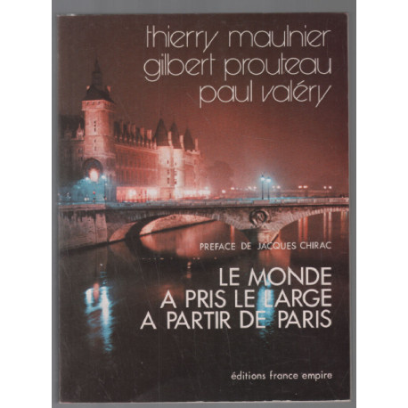 Le monde a pris le large à partir de paris