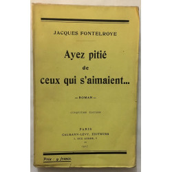 Ayez pitié de ceux qui s'aimaient
