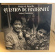Question de Fraternité - Images de Marseille