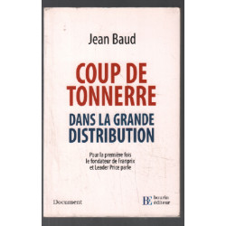Coup de tonnerre dans la grande distribution