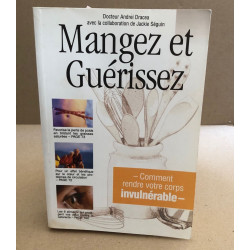 Mangez et guerissez