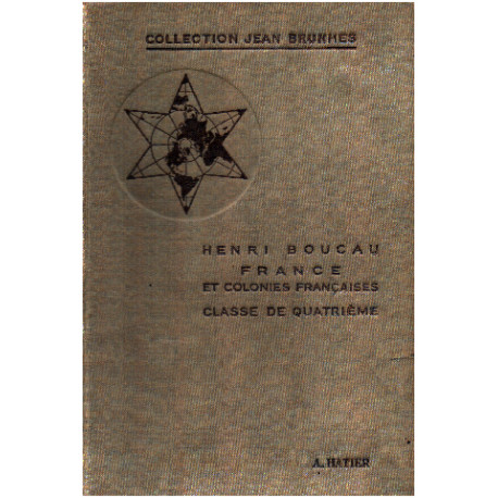 France et colonies francaises/ classe de quatrieme