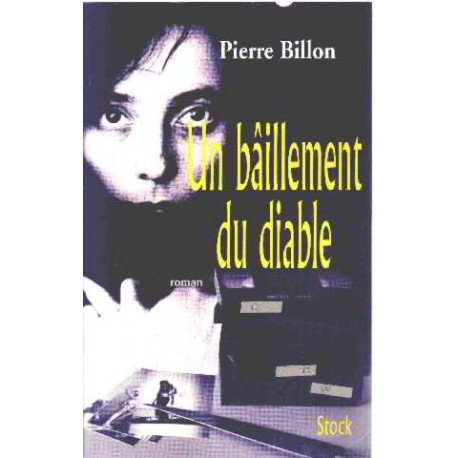 Un baillement du diable