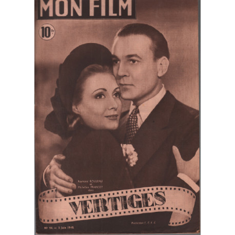 Vertiges / revue mon film n° 94 raymond rouleau micheline francey