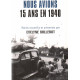 Nous avions 15 ans en 1940