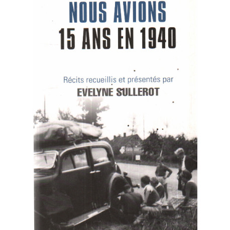 Nous avions 15 ans en 1940