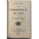 Les paresseux de PARIS (édition de 1870-73 en 2 tomes)