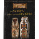 Les momies et leurs fascinants secrets