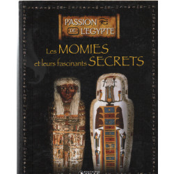 Les momies et leurs fascinants secrets
