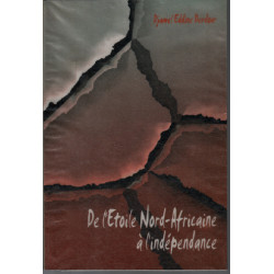 De l'étoile nord-africaine à l'indépendance