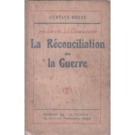 La réconcialation ou la guerre