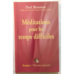 Méditations pour les temps difficiles
